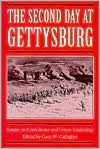 The Second Day at Gettysburg: Essays on Confederate and Union Leadership