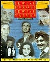 Jewish Heroes, Jewish Values : Living Mitzvot in Today's World