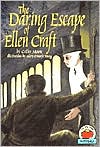 The Daring Escape of Ellen Craft