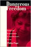 Dangerous Freedom: Fusion and Fragmentation in Toni Morrison's Novels