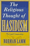 Religious Thought of Hasidism: Text and Commentary