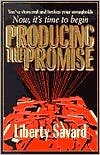 Producing the Promise