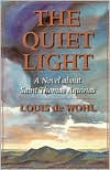 The Quiet Light: A Novel about St. Thomas Aquinas