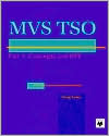 MVS TSO: Part 1 Concepts and ISPF