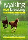 Making Not Breaking