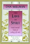 Laws of Spirit: Simple, Powerful Truths for Making Life Work
