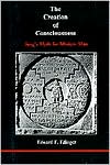 Creation of Consciousness: Jung's Myth for Modern Man