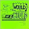 I Would if I Could: A Teenager's Guide to ADHD - Hyperactivity