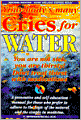 Your Body's Many Cries for Water: You Are Not Sick, You Are Thirsty: Don't Treat Thirst with Medications