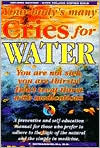 Your Body's Many Cries for Water: You Are Not Sick, You Are Thirsty: Don't Treat Thirst with Medications