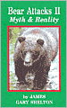 Bear Attacks: Myth and Reality