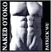 Naked Otoko