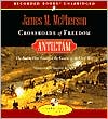 Crossroads of Freedom: Antietam 1862: The Battle That Changed the Course of the Civil War