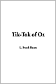 Tik-Tok of Oz (Oz Series #8)