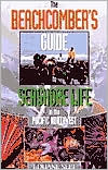 Beachcomber's Guide to Seashore Life in the Pacifi