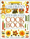 The Children's Step-by-Step Cookbook