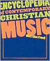 Encyclopedia of Contemporary Christian Music