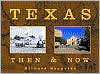 Texas Then & Now
