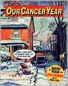 Our Cancer Year