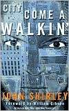 City Come a Walkin'