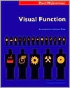 Visual Function: An Introduction to Information Design