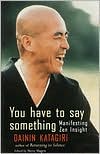You Have to Say Something