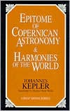 Epitome of Copernican Astronomy and Harmonies of the World