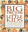 Big Truths for Little Kids: Teaching Your Children to Live for God