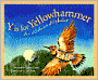 Y is for Yellowhammer: An Alabama Alphabet