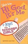 download Hi God, It's Me! : E-Prayers for Teenage Girls book