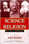 Science and Religion: Are They Compatible?