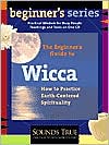 The Beginner's Guide to Wicca; Unabridged CD