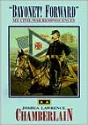 Bayonet! Forward: My Civil War Reminiscences