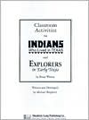 Classroom Activities for Indians Who Lived in Texas and Explorers in Early Texas