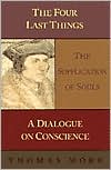 The Four Last Things: The Supplication of Souls: A Dialogue on Conscience