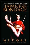 download The Seductive Art of Japanese Bondage book