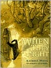 When They Fight
