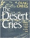 The Desert Cries: A Season of Flash Floods in a Dry Land