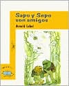 Sapo y Sepo son Amigos (Frog and Toad Are Friends)