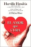 El amor que cura (Giving the Love that Heals)