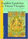 Buddhist Symbolism in Tibetan Thangkas: The Story of Siddhartha and Other Buddhas Interpreted in Modern Nepalese Painting