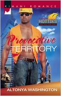 Provocative Territory (Harlequin Kimani Romance Series #319) by Altonya Washington: Book Cover