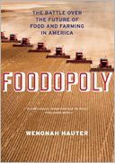 Foodopoly by Wenonah Hauter: Book Cover