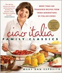 Ciao Italia Family Classics by Mary Ann Esposito: NOOK Book Cover