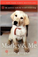Marley & Me by John Grogan: Book Cover