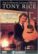 Tony Rice: An Intimate Lesson with Tony Rice
