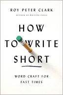 How to Write Short by Roy Peter Clark: Book Cover