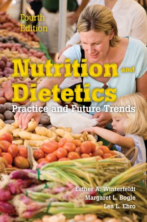 Nutrition & Dietetics: Practice And Future Trends