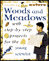 Woods and Meadows