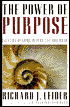 The Power of Purpose: Creating Meaning in Your Life and Work